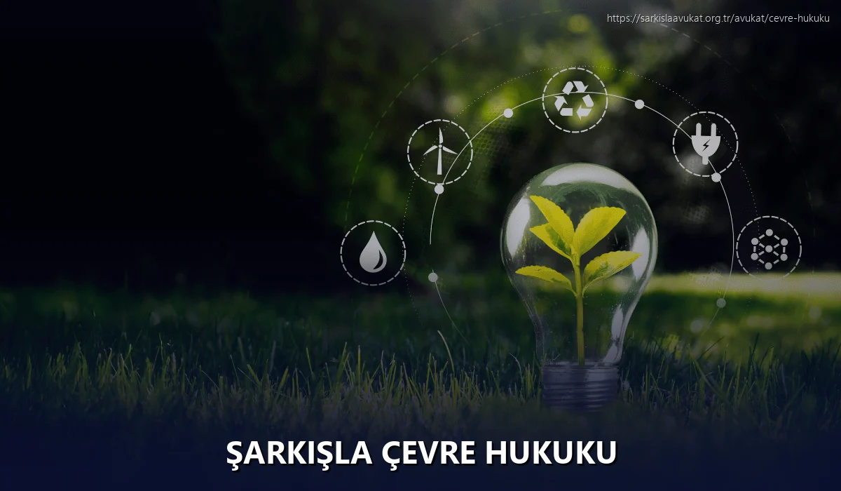 Şarkişla Çevre Hukuku