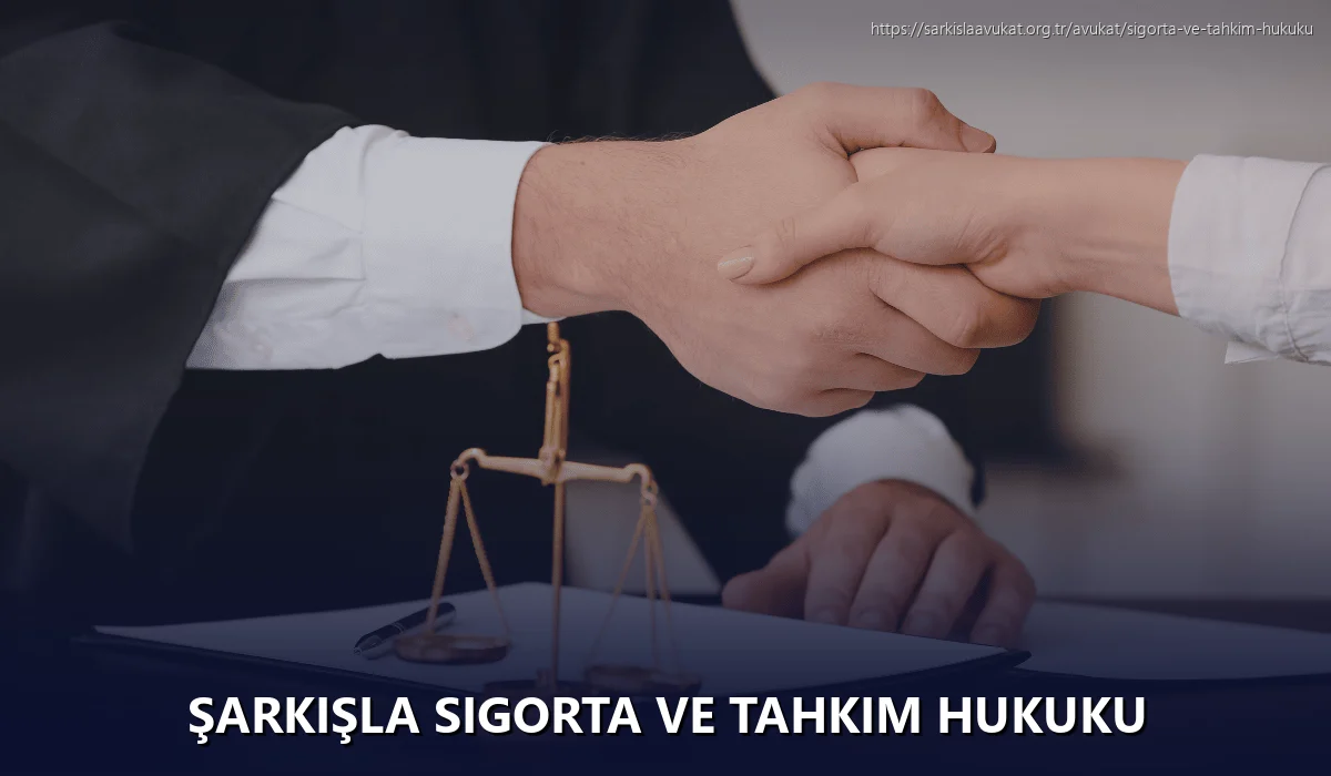 Şarkişla Sigorta ve Tahkim Hukuku