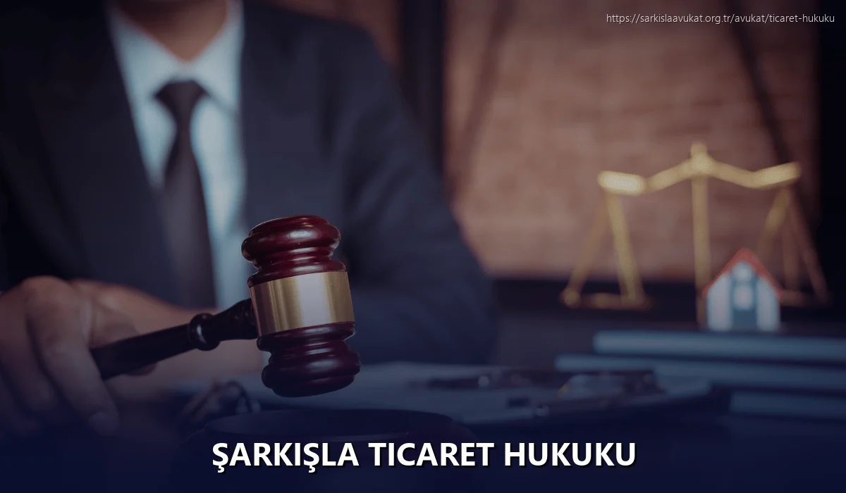 Şarkişla Ticaret Hukuku